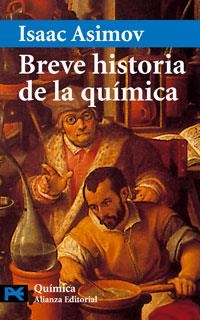 BREVE HISTORIA DE LA QUIMICA (CIENCIA Y TECNICA 2101) | 9788420639796 | ASIMOV, ISAAC | Llibreria La Gralla | Llibreria online de Granollers