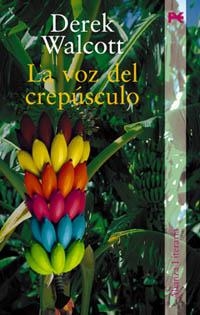 VOZ DEL CREPUSCULO, LA | 9788420643830 | WALCOTT, DEREK | Llibreria La Gralla | Llibreria online de Granollers