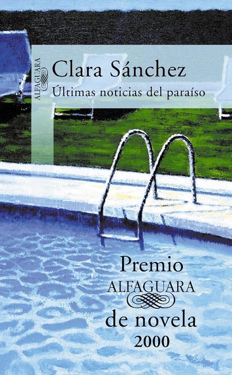 ULTIMAS NOTICIAS DEL PARAISO (PREMIO ALFAGUARA DE NOVELA2000 | 9788420441726 | SANCHEZ, CLARA | Llibreria La Gralla | Librería online de Granollers