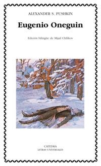 EUGENIO ONEGUIN (LETRAS UNIVERSALES 299) | 9788437618234 | PUSHKIN, ALEKSANDR | Llibreria La Gralla | Llibreria online de Granollers