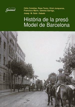 HISTORIA DE LA PRESO MODEL DE BARCELONA | 9788479356453 | AA VV | Llibreria La Gralla | Llibreria online de Granollers