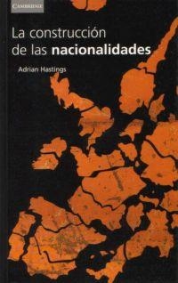 CONSTRUCCION DE LAS NACIONALIDADES, LA | 9788483230886 | HASTINGS, ADRIAN | Llibreria La Gralla | Llibreria online de Granollers