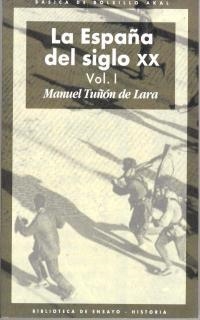 ESPAÑA DEL SIGLO XX, LA (3 VOL) | 9788446011057 | TUÑON DE LARA, MANUEL | Llibreria La Gralla | Llibreria online de Granollers