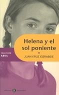 HELENA Y EL SOL PONIENTE | 9788424609429 | KRUZ IGERABIDE, JUAN | Llibreria La Gralla | Llibreria online de Granollers