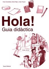 HOLA (GUIA DIDACTICA) | 9788476023877 | BOIXADERAS, ROSA I ALTRES | Llibreria La Gralla | Llibreria online de Granollers