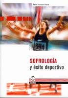 SOFROLOGIA Y EXITO DEPORTIVO | 9788480194846 | PERREAUT PIERRE, EDIT | Llibreria La Gralla | Llibreria online de Granollers