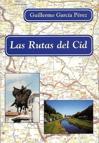 RUTAS DEL CID, LAS | 9788486547530 | GARCIA PEREZ, GUILLERMO | Llibreria La Gralla | Llibreria online de Granollers