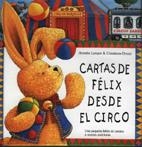 CARTAS DE FELIX DESDE EL CIRCO | 9788495376060 | LANGEN, ANNETTE / DROOP, CONSTANZA | Llibreria La Gralla | Llibreria online de Granollers