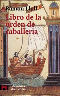 LIBRO DE LA ORDEN DE CABALLERIA | 9788420637938 | LLULL, RAMON | Llibreria La Gralla | Llibreria online de Granollers