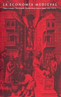 ECONOMIA MEDIEVAL, LA | 9788446012689 | CONTAMINE, PHILIPPE I ALTRES | Llibreria La Gralla | Llibreria online de Granollers