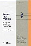 PENSAR I FER MUSICA (LA MIRADA 36) | 9788482568195 | MESTRES QUADRENY, JOSEP MARIA | Llibreria La Gralla | Llibreria online de Granollers