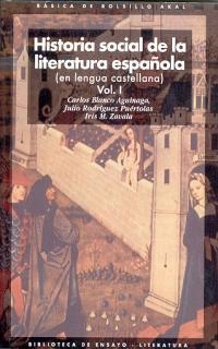 HISTORIA SOCIAL DE LA LITERATURA ESPAÑOLA VOL 1-2 (PACK) | 9788446012528 | BLANCO AGUINAGA, CARLOS / RODRIGUEZ PUERTOLAS, JUL | Llibreria La Gralla | Llibreria online de Granollers