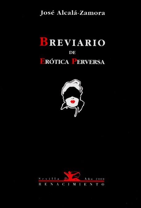 BREVARIO DE EROTICA PERVERSA | 9788489371941 | ALCALA ZAMORA, JOSE | Llibreria La Gralla | Llibreria online de Granollers