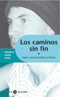 CAMINOS SIN FIN, LOS -PREMIO ABRIL 2000- | 9788424609436 | MARIN ESTRADA, PABLO ANTON | Llibreria La Gralla | Librería online de Granollers