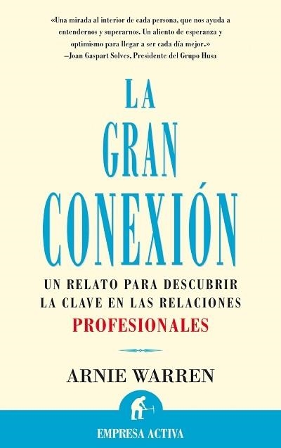 GRAN CONEXION, LA | 9788495787125 | WARREN, ARNIE | Llibreria La Gralla | Llibreria online de Granollers