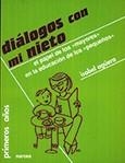 DIALOGOS CON MI NIETO (PRIMEROS AÑOS) | 9788427713352 | AGUERA, ISABEL | Llibreria La Gralla | Llibreria online de Granollers