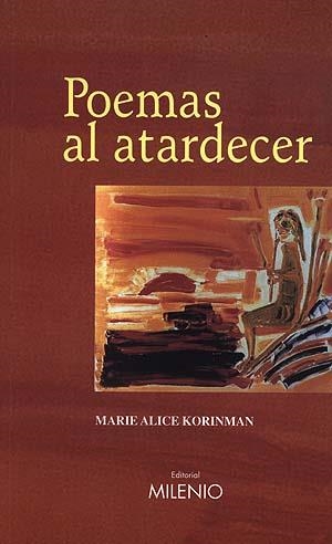 POEMAS AL ATARDECER | 9788489790957 | KORINMAN, MARIE ALICE | Llibreria La Gralla | Llibreria online de Granollers