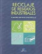 RECICLAJE DE RESIDUOS INDUSTRIALES | 9788479784379 | ELIAS CASTELLS, XAVIER | Llibreria La Gralla | Llibreria online de Granollers