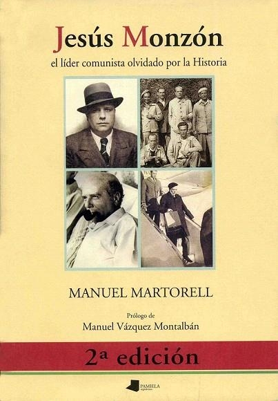 JESUS MONZON EL LIDER COMUNISTA OLVIDADO POR LA HISTORIA | 9788476813225 | MARTORELL, MANUEL | Llibreria La Gralla | Llibreria online de Granollers