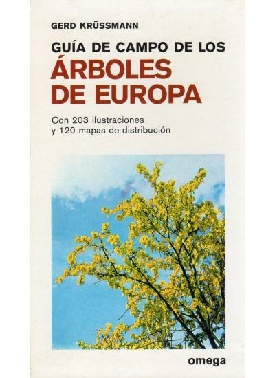 GUIA DE CAMPO DE LOS ARBOLES DE EUROPA | 9788428202435 | KRÜSSMANN, GERD | Llibreria La Gralla | Librería online de Granollers