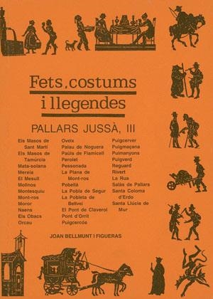 FETS COSTUMS I LLEGENDES PALLARS JUSSA III | 9788479357405 | BELLMUNT I FIGUERAS, JOAN | Llibreria La Gralla | Librería online de Granollers