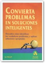 CONVIERTA PROBLEMAS EN SOLUCIONES INTELIGENTES | 9788480884440 | MITROFF, IAN | Llibreria La Gralla | Llibreria online de Granollers