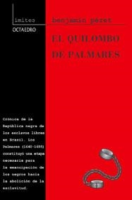 QUILOMBO DE PALMARES, EL | 9788480634526 | PERET, BENJAMIN | Llibreria La Gralla | Librería online de Granollers