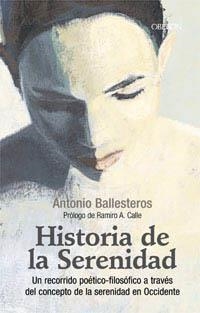 HISTORIA DE LA SERENIDAD (SUPERACION PERSONAL) | 9788420743905 | BALLESTEROS, ANTONIO | Llibreria La Gralla | Librería online de Granollers