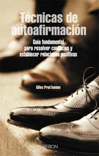 TECNICAS DE AUTOAFIRMACION (SUPERACION PERSONAL) | 9788420743899 | PROD'HOMME, GILLES | Llibreria La Gralla | Librería online de Granollers