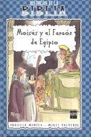 MOISES Y EL FARAON DE EGIPTO (HISTORIAS DE LA BIBLIA) | 9788434872875 | MONTES, GRACIELA / VALVERDE, MIKEL | Llibreria La Gralla | Llibreria online de Granollers