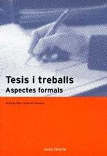 TESIS I TREBALLS -ASPECTES FORMALS- | 9788476023358 | RIGO, ANTONIA / GENESCA, GABRIEL | Llibreria La Gralla | Llibreria online de Granollers