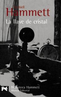 LLAVE DE CRISTAL, LA (BIBLIOTECA HAMMETT 671) | 9788420637594 | HAMMETT, DASHIELL | Llibreria La Gralla | Llibreria online de Granollers