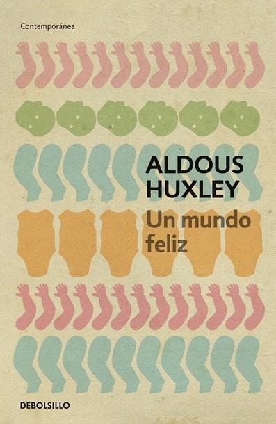 MUNDO FELIZ, UN (DB CONTEMPORANIA 185) | 9788497594257 | HUXLEY, ALDOUS | Llibreria La Gralla | Llibreria online de Granollers