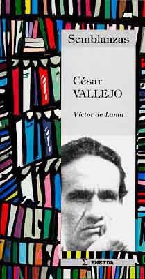 CESAR VALLEJO (VICTOR DE LAMA 4) | 9788495427021 | DE LAMA, VICTOR | Llibreria La Gralla | Llibreria online de Granollers