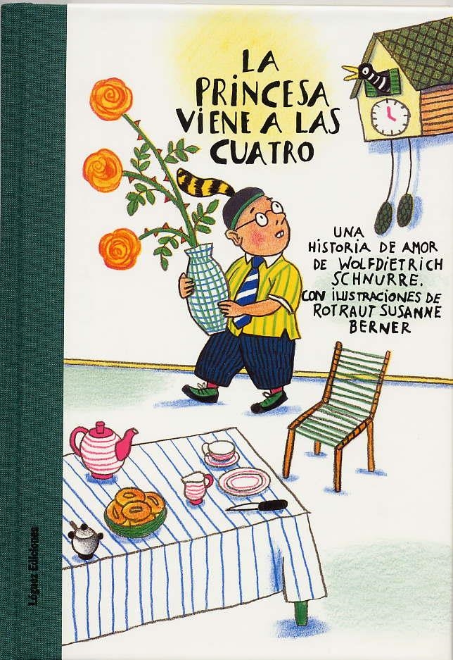 PRINCESA VIENE A LAS CUATRO, LA | 9788489804326 | SCHNURRE, WOLFDIETRICH; BERNER, ROTRAUT SUSANNE | Llibreria La Gralla | Librería online de Granollers