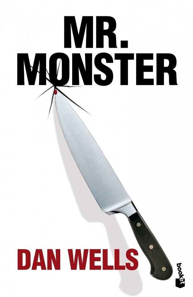 MR. MONSTER (BOOKET) | 9788408005179 | WELLS, DAN | Llibreria La Gralla | Librería online de Granollers