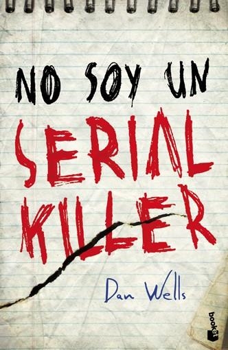 NO SOY UN SERIAL KILLER (BOOKET) | 9788408004189 | WELLS, DAN | Llibreria La Gralla | Librería online de Granollers