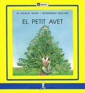 PETIT AVET, EL (SIRENA 10) PAL | 9788424622602 | VALERI, M. EULALIA; BRUCART, MONTSERRAT | Llibreria La Gralla | Librería online de Granollers