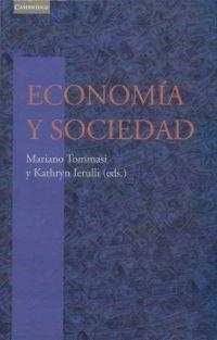 ECONOMIA Y SOCIEDAD | 9788483231258 | TOMMASI, MARIANO; LERULLI, KATHRYN | Llibreria La Gralla | Llibreria online de Granollers