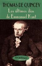 ULTIMOS DIAS E.KANT  (CLUB DIOGENES-149) | 9788477023272 | QUINCEY,THOMAS DE | Llibreria La Gralla | Llibreria online de Granollers