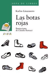 BOTAS ROJAS, LAS (SOPA LIBR VERDE 45) | 9788420712802 | LINAZASORO, KARLOS | Llibreria La Gralla | Llibreria online de Granollers