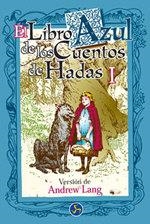 LIBRO AZUL DE LOS CUENTOS DE HADAS I, EL | 9788488066770 | LANG, ANDREW | Llibreria La Gralla | Llibreria online de Granollers