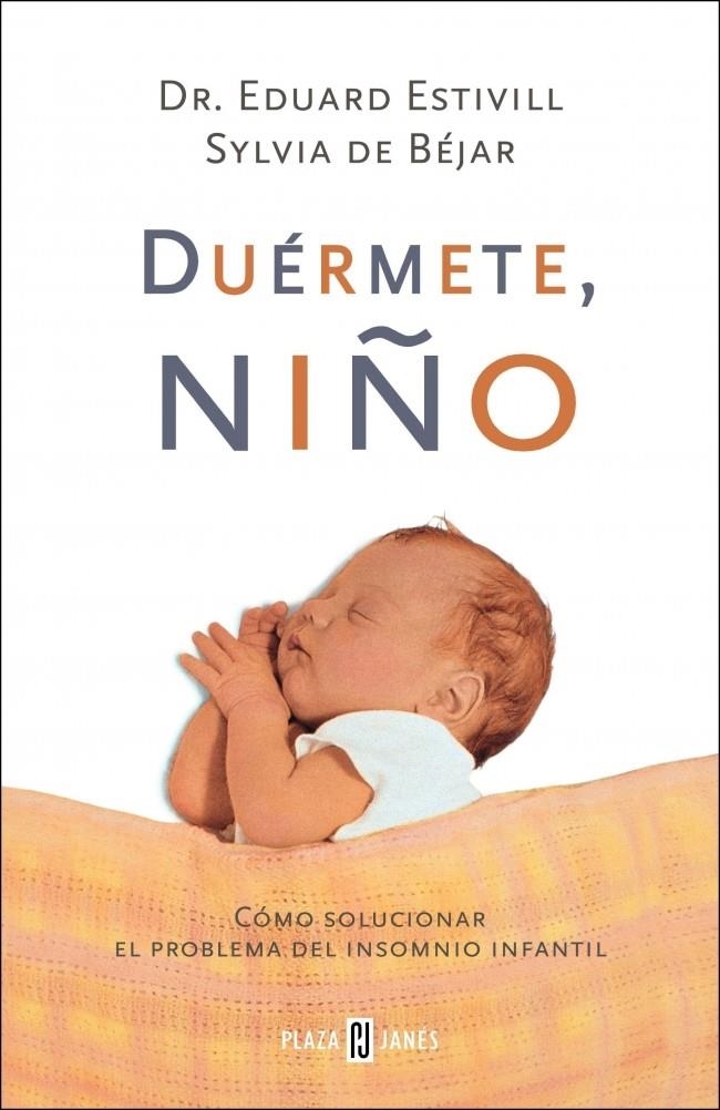 DUERMETE NIÑO (TAPA DURA) | 9788401377150 | ESTIVILL, EDUARD; DE BEJAR, SYLVIA | Llibreria La Gralla | Llibreria online de Granollers