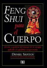 FENG SHUI PARA EL CUERPO | 9788489897229 | SANTOS, DANIEL | Llibreria La Gralla | Llibreria online de Granollers