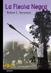 FLECHA NEGRA, LA (TUS LIBROS SELECCION 9) | 9788420712697 | STEVENSON, ROBERT LOUIS | Llibreria La Gralla | Llibreria online de Granollers