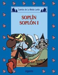 SOPLIN SOPLON I (CUENTOS DE LA MEDIA LUNITA 59) | 9788476478936 | ALMODOVAR, A.R.; TREMENDO ESTUDIO (ILUSTR) | Llibreria La Gralla | Llibreria online de Granollers