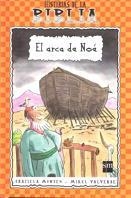 ARCA DE NOE, EL (HISTORIAS DE LA BIBLIA) | 9788434873018 | MONTES, GRACIELA / VALVERDE, MIKEL | Llibreria La Gralla | Librería online de Granollers