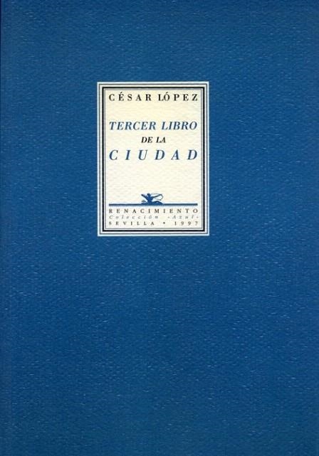 TERCER LIBRO DE LA CIUDAD (COLECCION AZUL 3) | 9788489371170 | LOPEZ, CESAR | Llibreria La Gralla | Llibreria online de Granollers