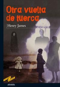 OTRA VUELTA DE TUERCA (TUS LIBROS SELECCION 2) | 9788420712314 | JAMES, HENRY | Llibreria La Gralla | Llibreria online de Granollers