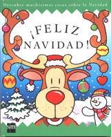 FELIZ NAVIDAD (DESCUBRE MUCHISIMAS COSAS SOBRE LA NAVIDAD) | 9788434872226 | STEER, DUGALD | Llibreria La Gralla | Librería online de Granollers